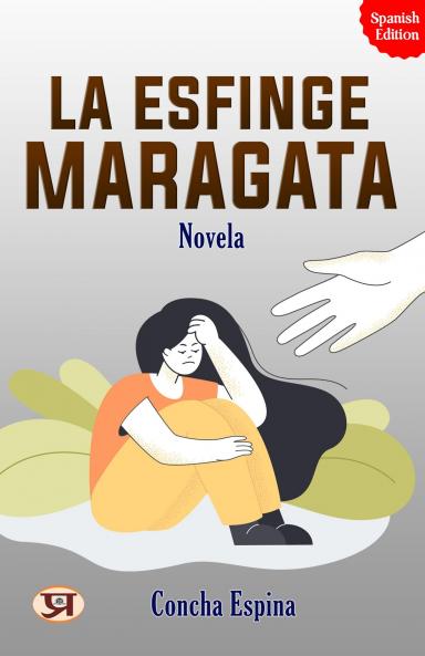 La Esfinge Maragata: Novela (Classic Reprint)