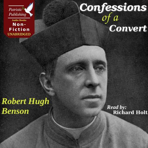 Confessions of a Convert (Classic Reprint)