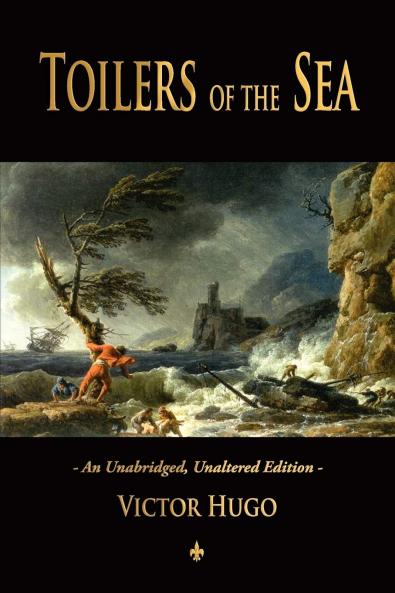 Toilers of the Sea (Classic Reprint)