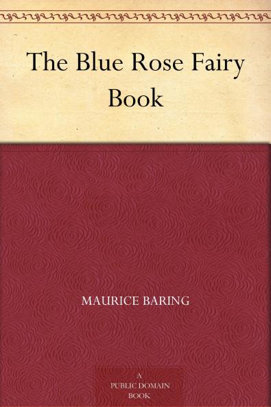 Blue Rose Fairy Book (Classic Reprint)