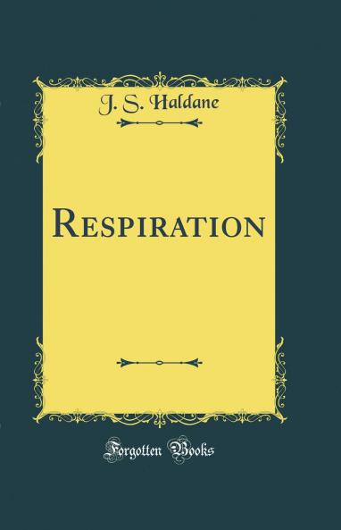Respiration (Classic Reprint)