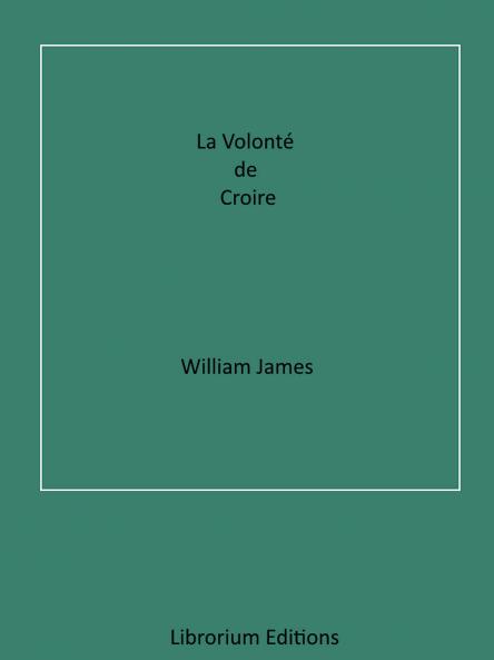 La VolontÃ© de Croire (Classic Reprint)