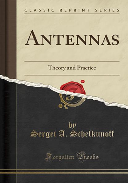 Antennas: Theory and Practice (Classic Reprint)