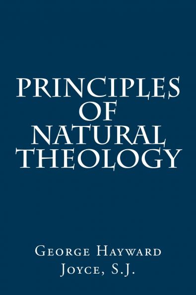 Principles of Natural Theology (Classic Reprint)