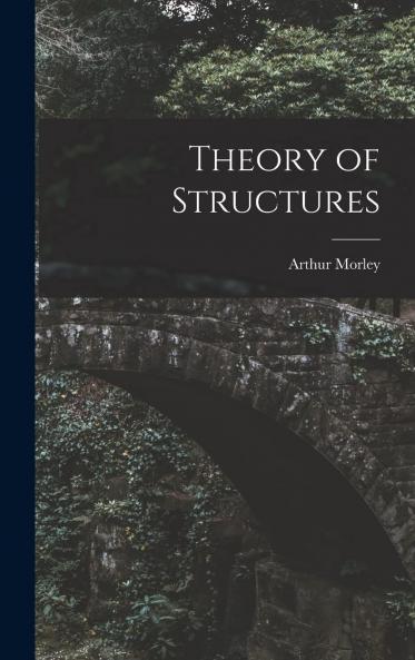 Theory of Structures (Classic Reprint)