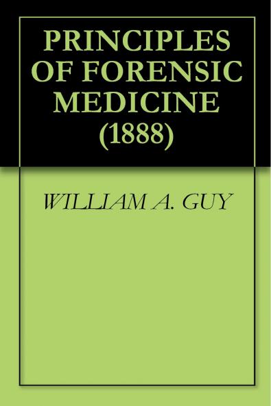 Principles of Forensic Medicine (Classic Reprint)