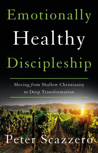 The Emotionally Healthy Discipleship
