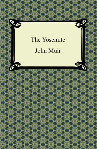 The Yosemite (Classic Reprint)