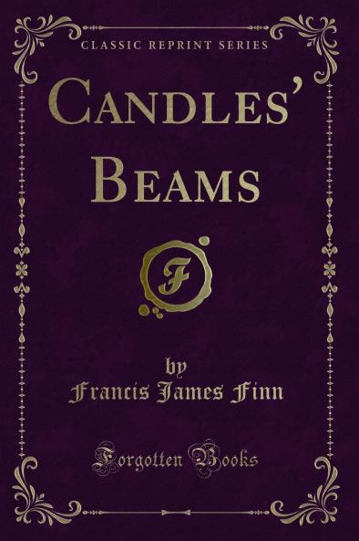 Candles' Beams (Classic Reprint)