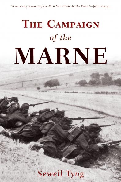 Campaign of the Marne 1914 (Classic Reprint)