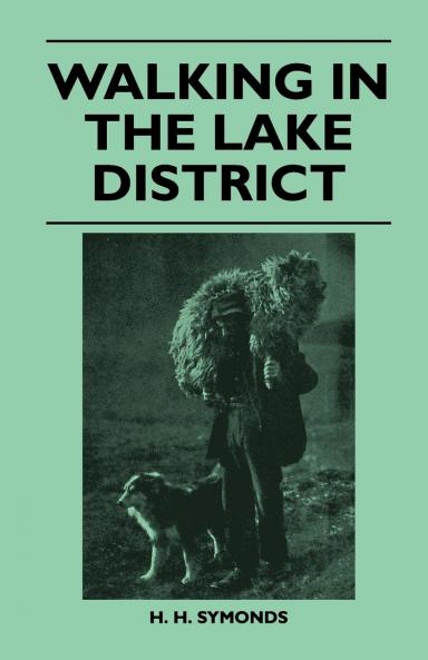 Walking in the Lake District (Classic Reprint)