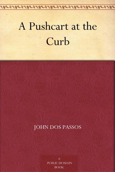A Pushcart at the Curb (Classic Reprint)