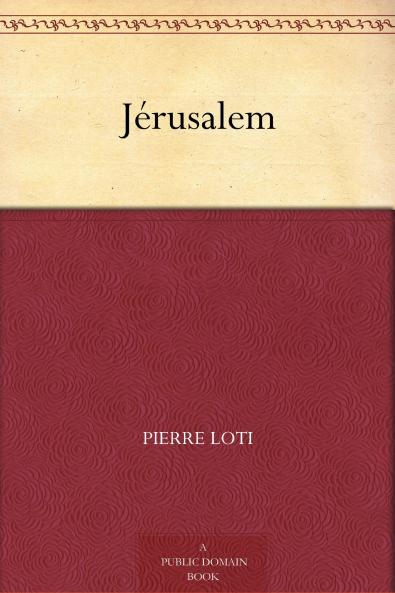 JÃ©rusalem (Classic Reprint)
