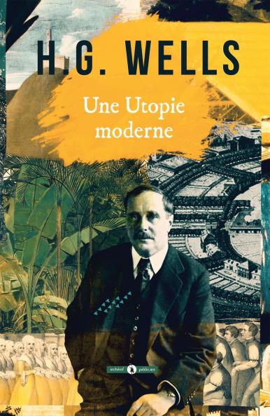 Une Utopie Moderne (Classic Reprint)