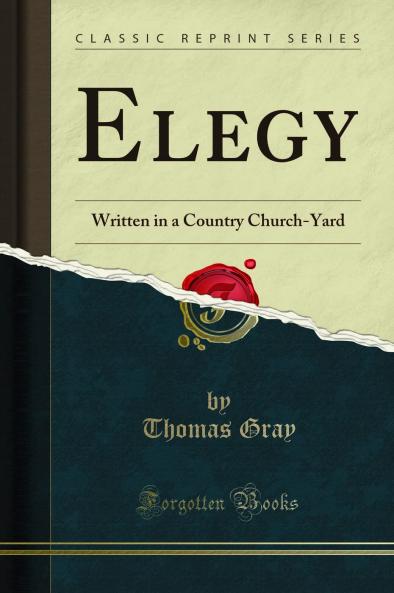 Elegy Written in a Country Church-Yard (Classic Reprint)