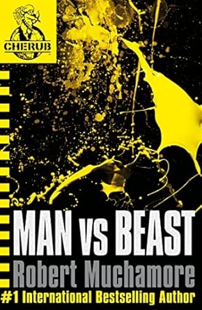 CHERUB BOOK 6: MAN VS BEAST