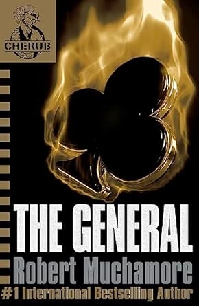 CHERUB BOOK 10: THE GENERAL