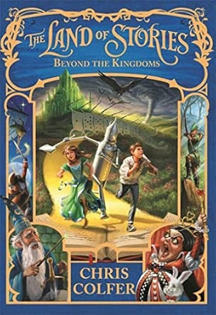 THE LAND OF STORIES 04: BEYOND THE KINGDOMS