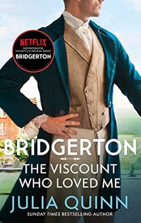 THE VISCOUNT WHO LOVED ME (NETFLIX TIE-IN): BRIDGERTONS BOOK 2