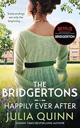 THE BRIDGERTONS: HAPPILY EVER AFTER (NETFLIX TIE-IN): BRIDGERTONS BOOK 9