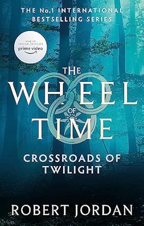 WHEEL OF TIME 10: CROSSROADS OF TWILIGHT (REISSUE)