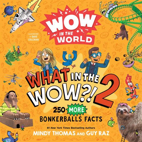 WOW IN THE WORLD: WHAT IN THE WOW?] 2