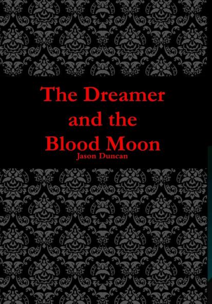 The Dreamer and the Blood Moon