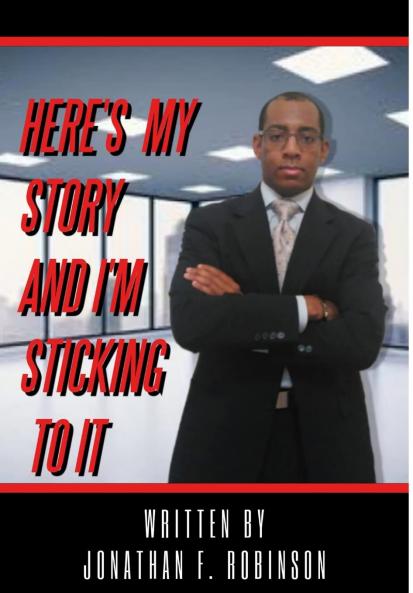 Here's My Story And I'm Sticking To It