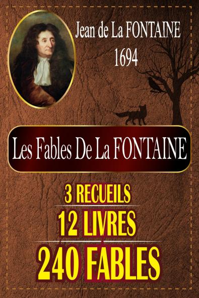 Fables de la Fontaine (Classic Reprint)