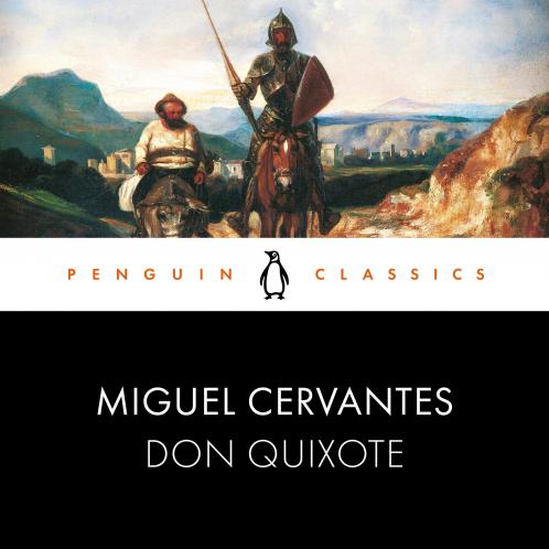 The Ingenious Gentleman Don Quixote of La Mancha (Classic Reprint)