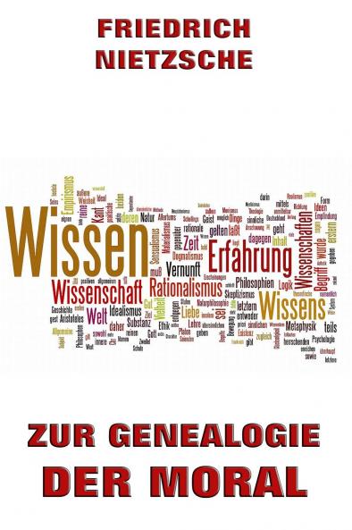 Zur Genealogie der Moral: Eine Streitschrift (Classic Reprint)
