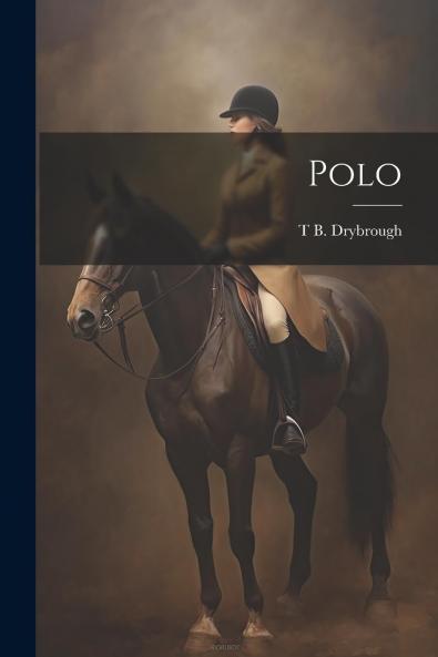 Polo (Classic Reprint)