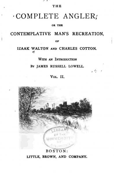 Complete Angler or the Contemplative Man's Recreation Vol. 2 (Classic Reprint)