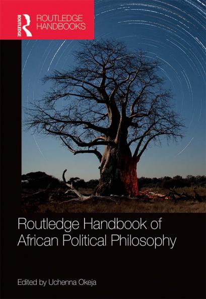 Routledge Handbook of African Political Philosophy