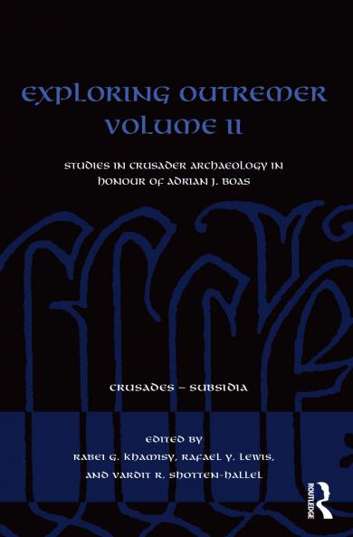 Exploring Outremer Volume II