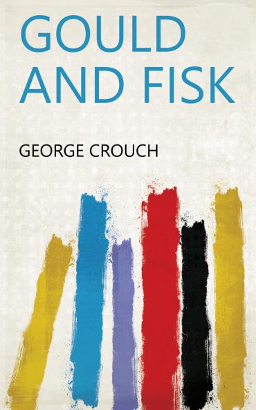 Gould and Fisk