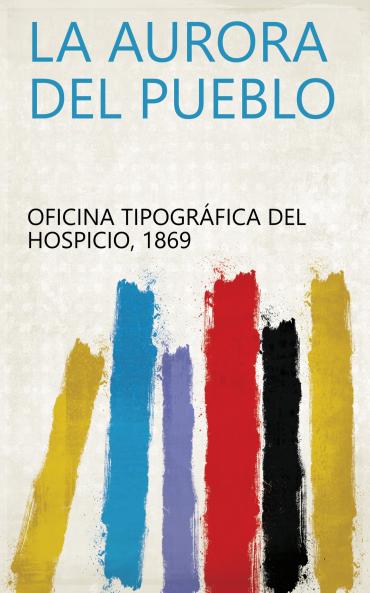 La Aurora Del Pueblo