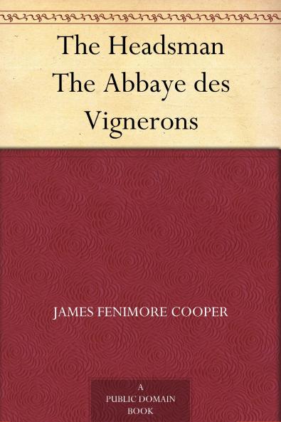 The Headsman: a Tale