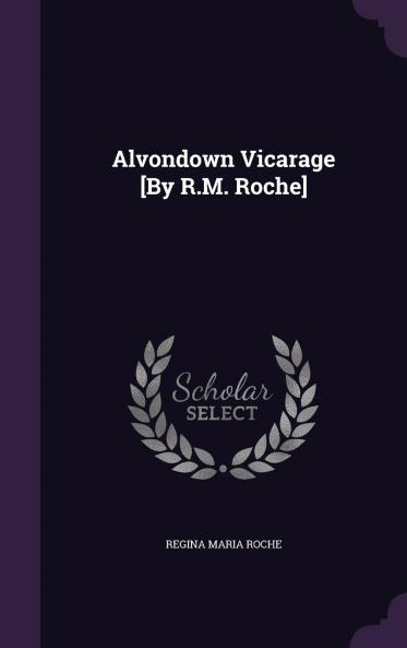 Alvondown Vicarage by R.M. Roche