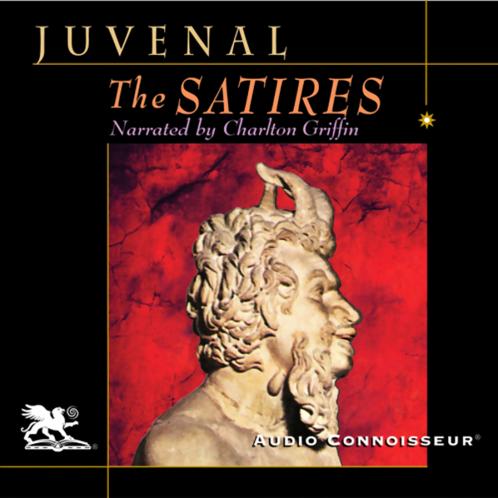 The Satires of Decimus Junius Juvenalis and of Aulus Persius Flaccus