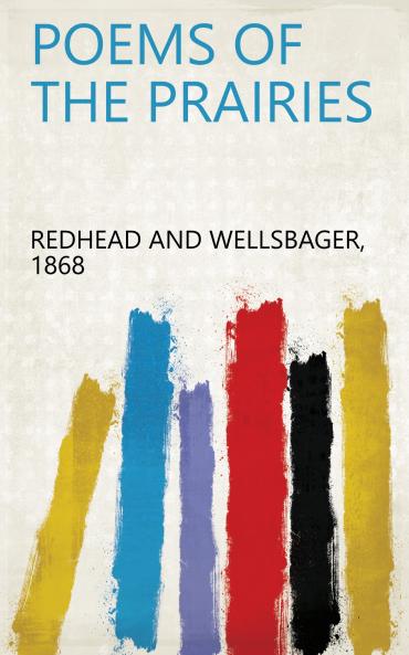 Poems of the Prairies