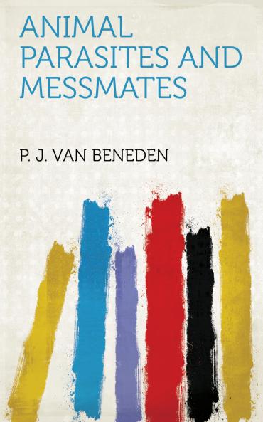Animal Parasites and Messmates