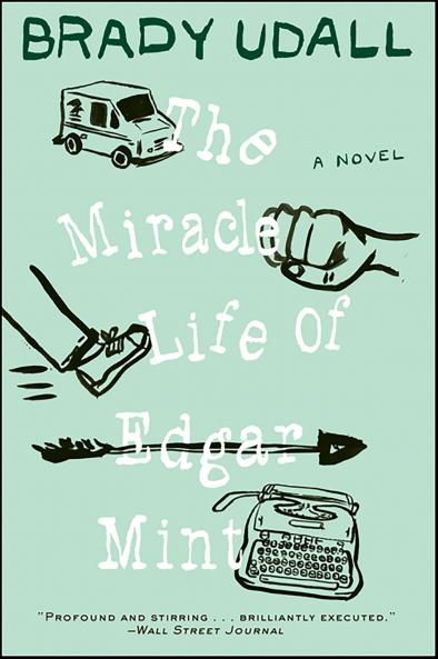 The Miracle Life of Edgar Mint