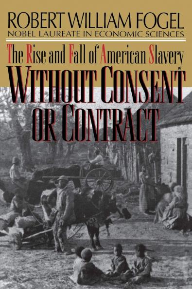 Without Consent or Contract Volume 2