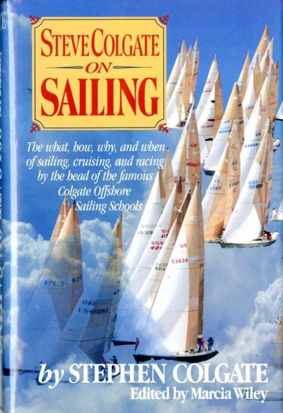Steve Colgate on Sailing