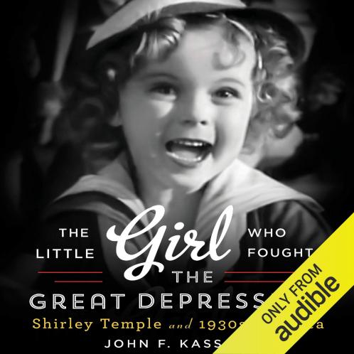 Little Girl Who Fought the Great Depression