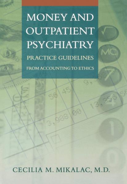 Money and Outpatient Psychiatry