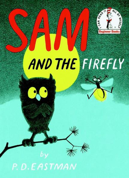 Sam and the Firefly (Beginner Books(R))