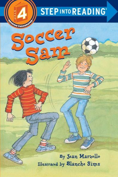 Soccer Sam (Step into Reading): A Step 4 Book