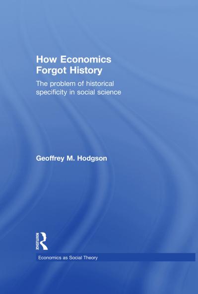 How Economics Forgot History